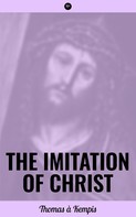 Thomas a Kempis: The Imitation of Christ 