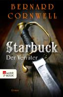 Bernard Cornwell: Starbuck: Der Verräter ★★★★
