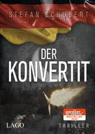 Stefan Schubert: Der Konvertit ★★★★