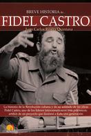 Juan Carlos Rivera Quintana: Breve Historia de Fidel Castro 