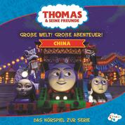 Folgen 1-6: Große Welt! Große Abenteuer! China