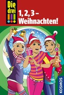 Henriette Wich: Die drei !!!, 1,2,3 - Weihnachten! (drei Ausrufezeichen) ★★★★