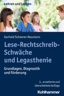 Gerheid Scheerer-Neumann: Lese-Rechtschreib-Schwäche und Legasthenie 