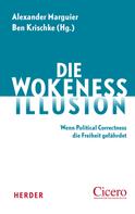 Alexander Marguier: Die Wokeness-Illusion ★★★★★