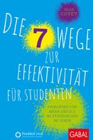 Sean Covey: Die 7 Wege zur Effektivität für Studenten ★★★