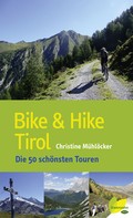 Christine Mühlöcker: Bike & Hike Tirol ★★