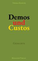 Thomas Klinger: Demos und Custos 