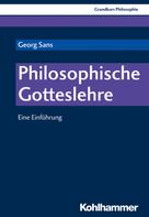Georg Sans: Philosophische Gotteslehre 