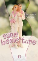 Manuela Schopfer: Süße Begleitung ★★★★★