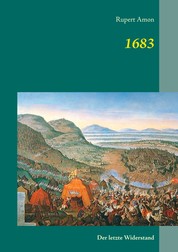 1683 - Der letzte Widerstand