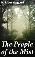 Henry Rider Haggard: The People of the Mist 