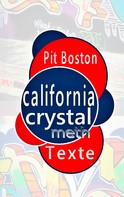 Pit Boston: California Crystal 