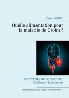Cédric Menard: Quelle alimentation pour la maladie de Crohn ? 