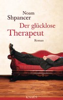 Noam Shpancer: Der glücklose Therapeut ★★★★