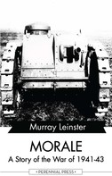 Murray Leinster: Morale - A Story of the War of 1941-43 