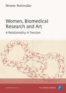 Ninette Rothmüller: Women, Biomedical Research and Art 