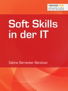 Sabine Bernecker-Bendixen: Soft Skills in der IT 