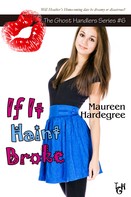 Maureen Hardegree: If It Haint Broke 