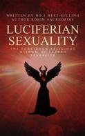 Robin Sacredfire: Luciferian Sexuality 