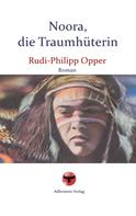 Rudi-Philipp Opper: Noora, die Traumhüterin 