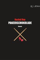 Rachel Rep: Panzerschokolade 