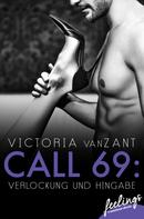 Victoria vanZant: Call 69: Verlockung und Hingabe ★★★★
