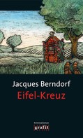 Jacques Berndorf: Eifel-Kreuz ★★★★