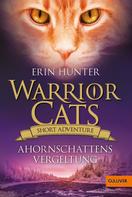 Erin Hunter: Warrior Cats - Short Adventure - Ahornschattens Vergeltung ★★★★