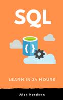 Alex Nordeen: Learn SQL in 24 Hours 