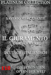 Il Giuramento (Der Schwur) - Die Opern der Welt