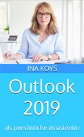 Ina Koys: Outlook 2019 