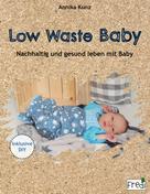 Annika Kunz: Low Waste Baby 