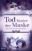 Jessica Müller: Tod hinter der Maske ★★★★