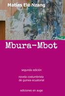 Matías Elé Nzang: Mbura-Mbot 