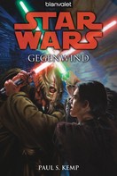 Paul S. Kemp: Star Wars. Gegenwind ★★★★