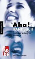 Bernhard Trenkle: Das Aha!-Handbuch der Aphorismen und Sprüche Therapie, Beratung und Hängematte 