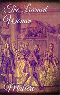 Molière: The Learned Women 