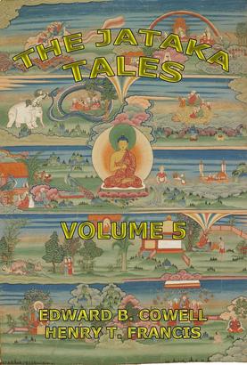 The Jataka Tales, Volume 5