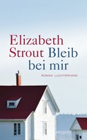 Elizabeth Strout: Bleib bei mir ★★★★