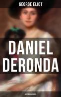 George Eliot: Daniel Deronda (Historical Novel) 