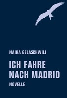 Naira Gelaschwili: Ich fahre nach Madrid 