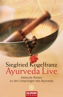 Siegfried Kogelfranz: Ayurveda Live ★★★★