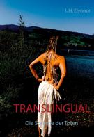 I. H. Elyonor: Translingual: Die Sprache der Toten 