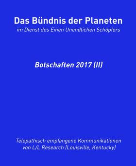 Das Bündnis der Planeten: Botschaften 2017 (II)