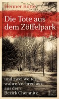 Henner Kotte: Die Tote aus dem Zöffelpark ★★★
