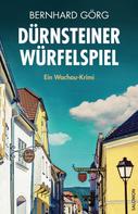 Bernhard Görg: Dürnsteiner Würfelspiel ★★★★