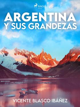 Argentina y sus grandezas