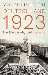 Deutschland 1923 - Das Jahr am Abgrund