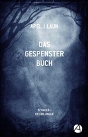 Friedrich Laun: Das Gespensterbuch 