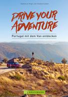 Clémence Polge: Drive your adventure - Portugal mit dem Van entdecken ★★★★★